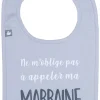 LET83700 Bavoir "Ne m'oblige pas à appeler ma marraine" gris clair