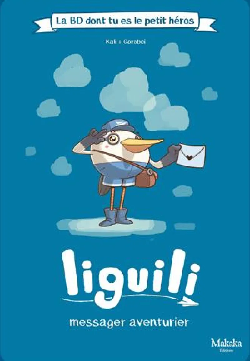 liguili_messager_aventuri_0.webp LeT Les enfants Terribles Liguili, Messager aventurier - La BD dont tu es le petit héros