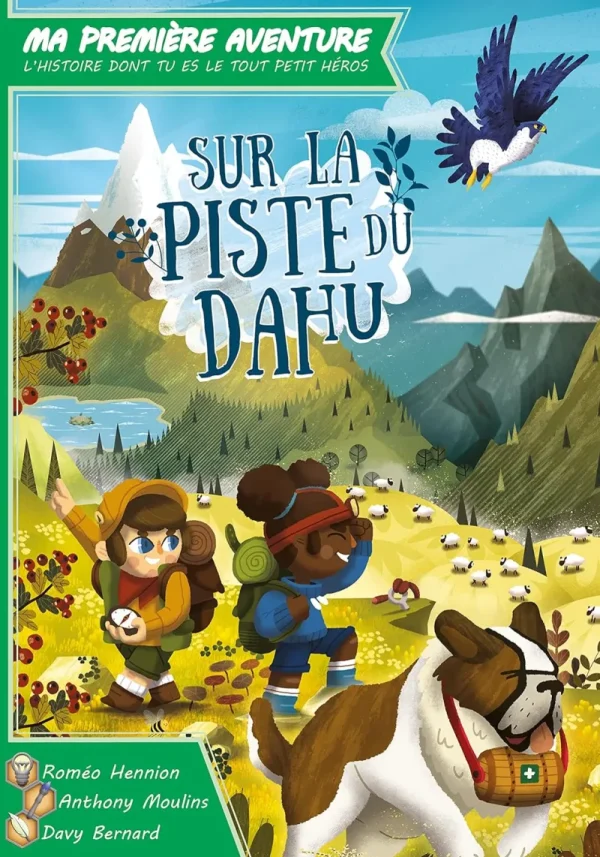 LeT Les enfants Terribles Ma 1ère aventure Sur la piste du Dahu Version longue