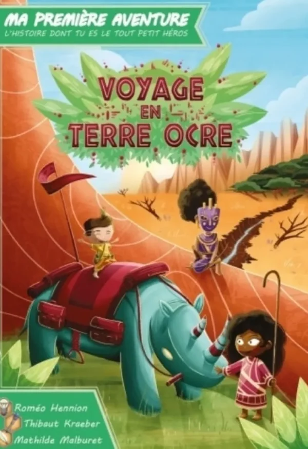 Enfant LeT Les enfants Terribles Ma 1ère aventure Voyage en terre ocre